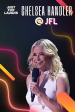 Watch Just for Laughs 2022: The Gala Specials - Chelsea Handler Solarmovie