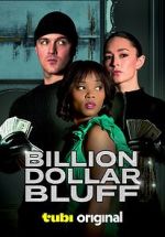 Watch Billion Dollar Bluff Solarmovie