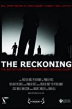 Watch The Reckoning: The Battle for the International Criminal Court Solarmovie