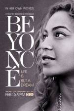 Watch Beyoncé Life Is But a Dream Solarmovie