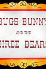 Watch Bugs Bunny and the Three Bears Solarmovie