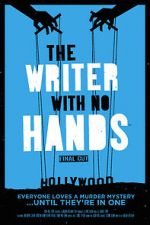 Watch The Writer with No Hands: Final Cut Solarmovie