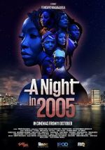 Watch A Night in 2005 Solarmovie