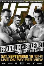 Watch UFC 103: Franklin vs. Belfort Solarmovie