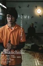 Watch Melancholic Solarmovie