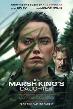 Watch The Marsh King\'s Daughter Solarmovie