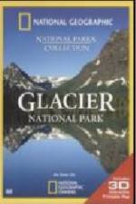 Watch National Geographic Glacier National Park Solarmovie