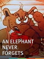 Watch An Elephant Never Forgets (Short 1934) Solarmovie