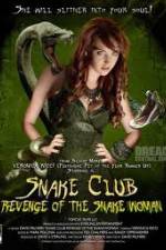 Watch Snake Club Revenge of the Snake Woman Solarmovie