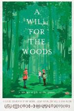 Watch A Will for the Woods Solarmovie