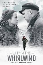 Watch Within the Whirlwind Solarmovie