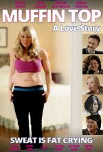 Watch Muffin Top: A Love Story Solarmovie