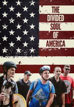 Watch The Divided Soul of America Solarmovie