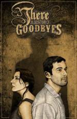Watch There Are No Goodbyes Solarmovie