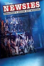 Watch Disney\'s Newsies: The Broadway Musical! Solarmovie