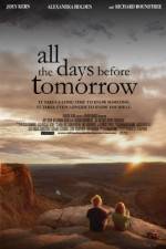 Watch All the Days Before Tomorrow Solarmovie
