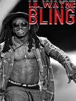 Watch Lil Wayne: Bling Solarmovie