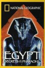 Watch National Geographic Egypt Secrets of the Pharaoh Solarmovie