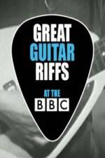 Watch Great Guitar Riffs at the BBC Solarmovie