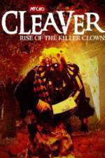 Watch Cleaver Rise of the Killer Clown Solarmovie