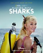 Watch Playing with Sharks: The Valerie Taylor Story Solarmovie