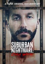 Watch Suburban Nightmare: Chris Watts Solarmovie
