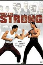 Watch Only the Strong Solarmovie
