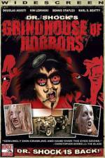 Watch Dr Shock's Grindhouse of Horrors Solarmovie