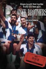 Watch Once Brothers Solarmovie