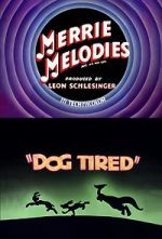 Watch Dog Tired (Short 1942) Solarmovie