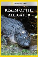 Watch National Geographic Realm of the Alligator Solarmovie