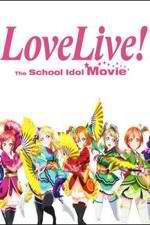Watch Love Live! The School Idol Movie Solarmovie