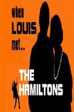 Watch When Louis Met the Hamiltons Solarmovie