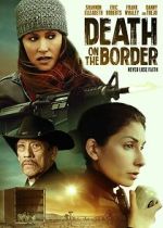 Watch Death on the Border Solarmovie