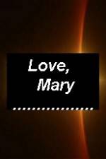 Watch Love Mary Solarmovie