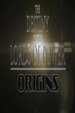 Watch The Destiny of the Lords of Power Origins Solarmovie