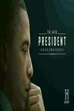 Watch The 44th President In His Own Words Solarmovie