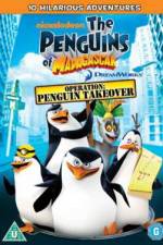 Watch The Penguins Of Madagascar Operation Penguin Takeover Solarmovie