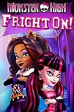 Watch Monster High: Fright On Solarmovie