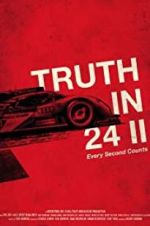 Watch Truth in 24 II: Every Second Counts Solarmovie