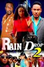 Watch Raindrop 2 Solarmovie