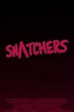 Watch Snatchers Solarmovie
