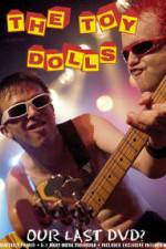 Watch Toy Dolls Our Last Solarmovie