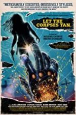Watch Let the Corpses Tan Solarmovie