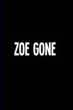 Watch Zoe Gone Solarmovie