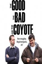 Watch The Good, the Bad and the Coyote Solarmovie