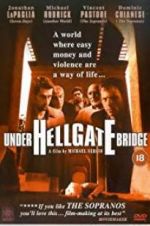 Watch Under Hellgate Bridge Solarmovie