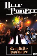 Watch Deep Purple Come Hell or High Water Solarmovie