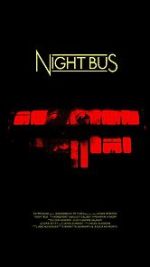 Watch Night Bus (Short 2020) Megavideo
