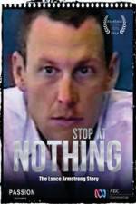 Watch Stop at Nothing: The Lance Armstrong Story Solarmovie